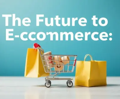featured-the-future-of-e-commerce-trends-and-tips-for-onlin-1 The Future of E-commerce: Trends and Tips for Online Shoppers
