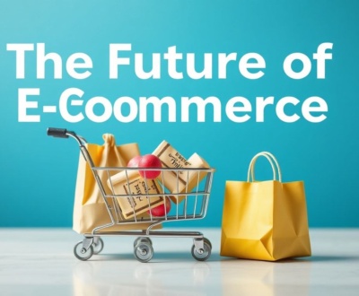 The Future of E-Commerce: Trends and Tips for Online Shopping in 2026
