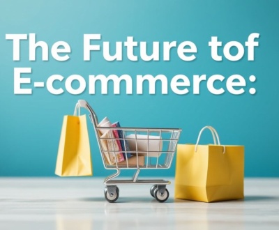 featured-the-future-of-e-commerce-trends-and-tips-for-onlin The Future of E-commerce: Trends and Tips for Online Shopping Success