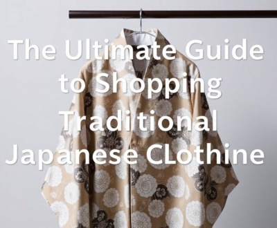 The Ultimate Guide to Shopping for Traditional Japanese Clothing Online
