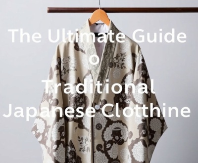 The Ultimate Guide to Shopping for Traditional Japanese Clothing Online